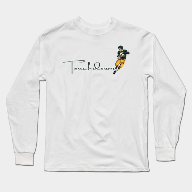 Touchdown Packers! Long Sleeve T-Shirt by Rad Love